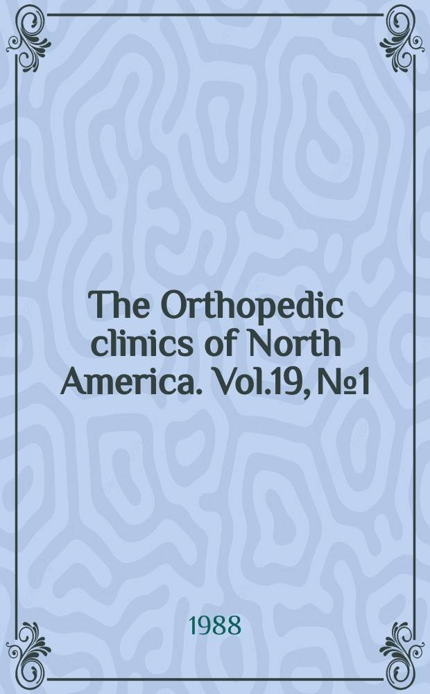 The Orthopedic clinics of North America. Vol.19, №1 : Peripheral nerve problems