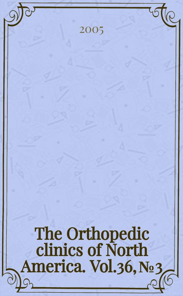 The Orthopedic clinics of North America. Vol.36, №3 : Nonfusion technology in spinal surgery