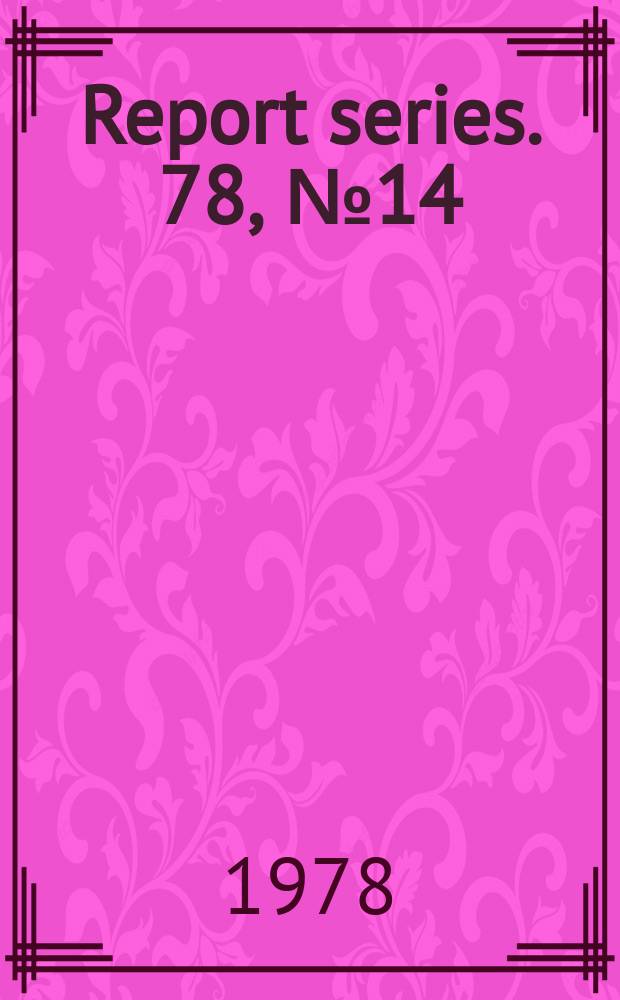 Report series. 78, №14 : Interaction of ionizing radiation with ...