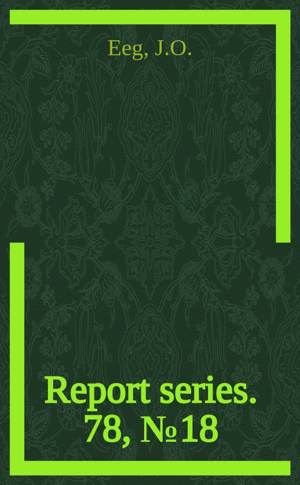Report series. 78, №18 : Calculations of Dirac - spinor amplitudes ...