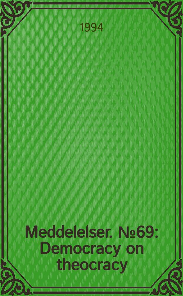 Meddelelser. №69 : Democracy on theocracy