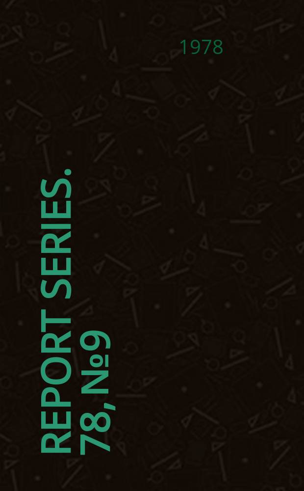 Report series. 78, №9 : Radiation induced free radical ...