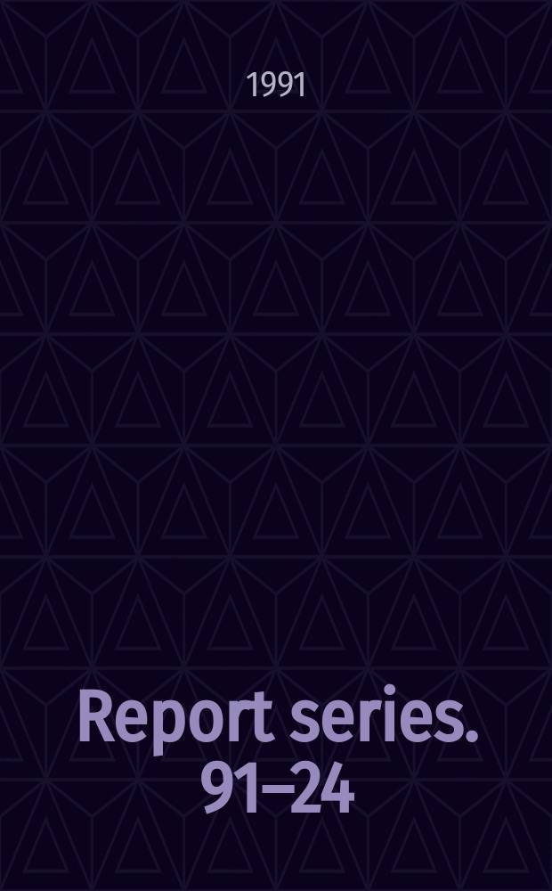 Report series. 91–24 : Videreutvikling av læringsmiljøet ved Fysisk institutt
