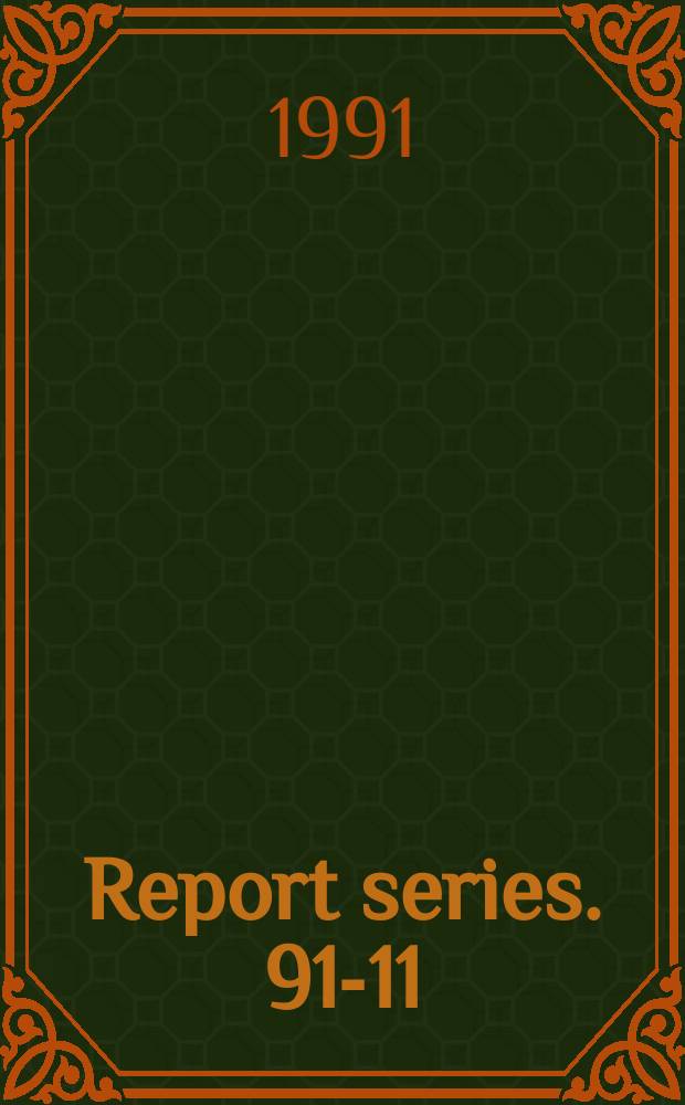 Report series. 91-11