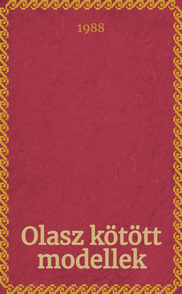 Olasz kötött modellek