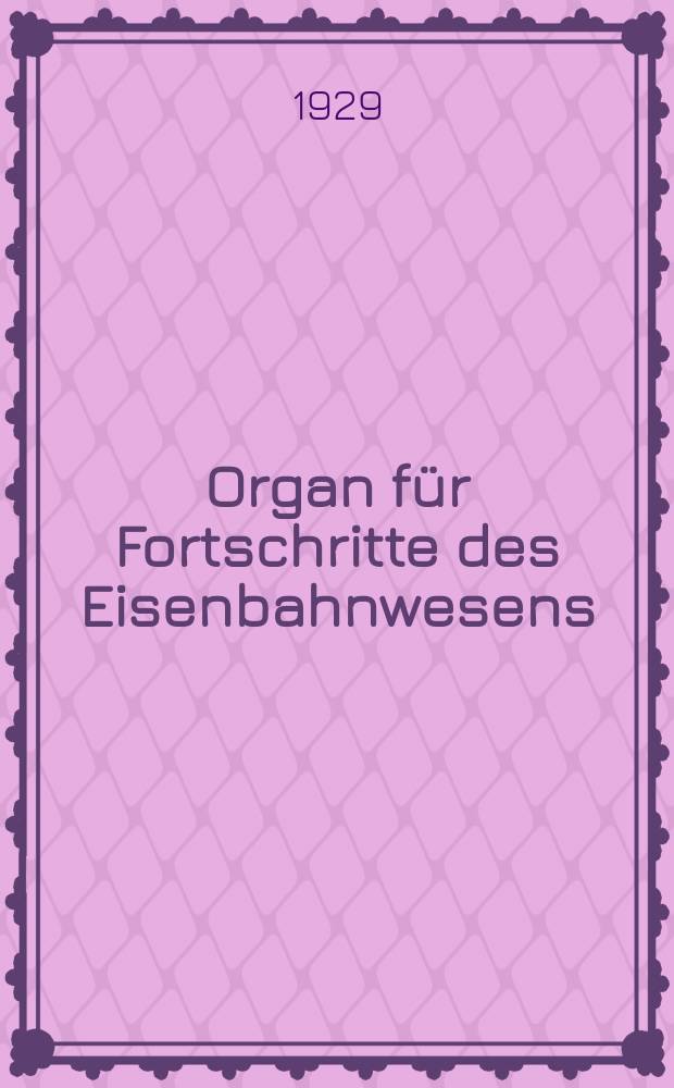 Organ für Fortschritte des Eisenbahnwesens : Technisches Fachblatt des Vereins deutscher Eisenbahnverwaltungen. Jg.84 1929, Bd.66, Указатель
