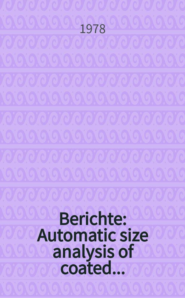 Berichte : Automatic size analysis of coated...