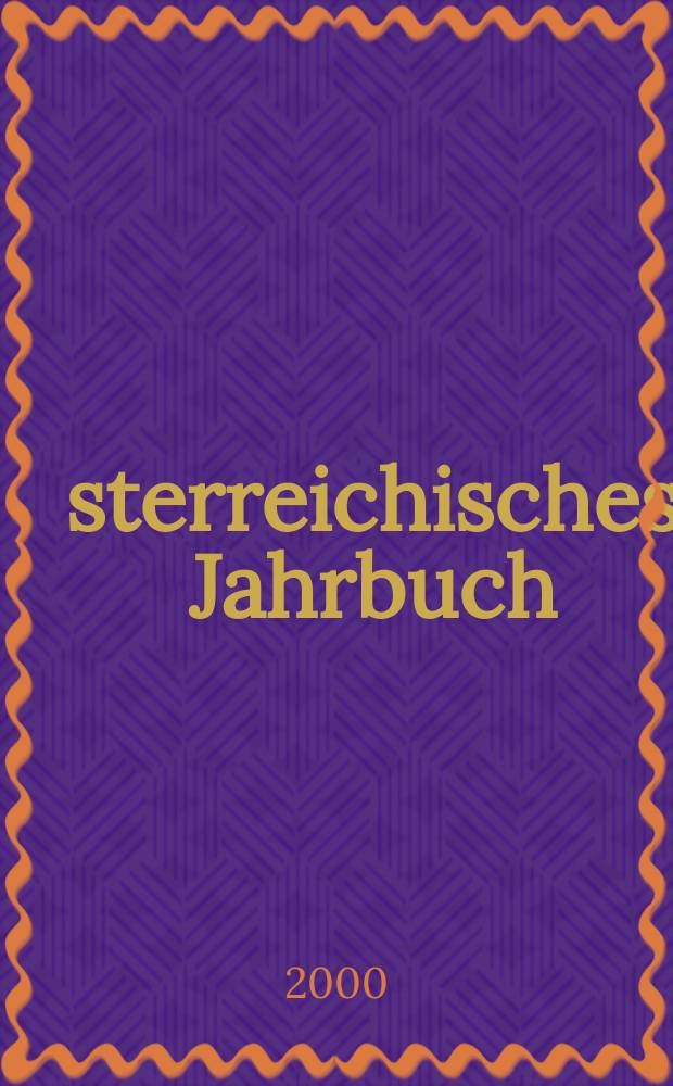 Österreichisches Jahrbuch : Nach amtlichen Quellen. Folge71, 1999