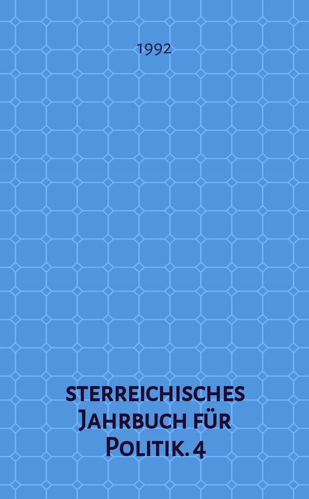 Österreichisches Jahrbuch für Politik. 4 : Parteien und Wahlen in Österreichs Bundesländern 1945-1991