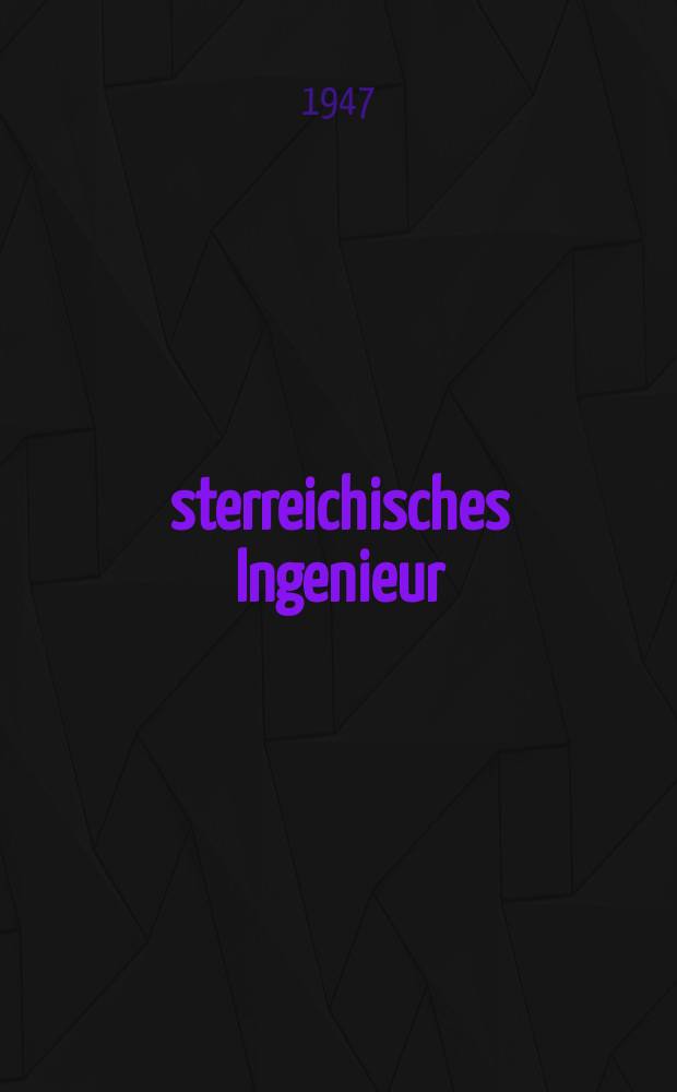 Österreichisches Ingenieur : Archiv. Bd.1, H.4/5 : Sehl.-h.