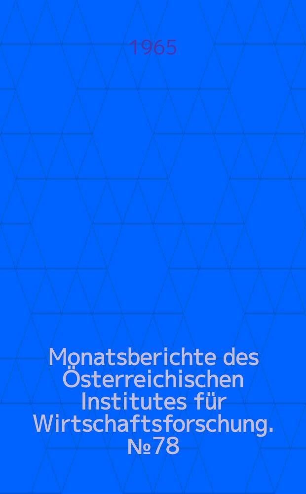 Monatsberichte des Österreichischen Institutes für Wirtschaftsforschung. №78 : Österreichs Volkseinkommen im Jahre 1963