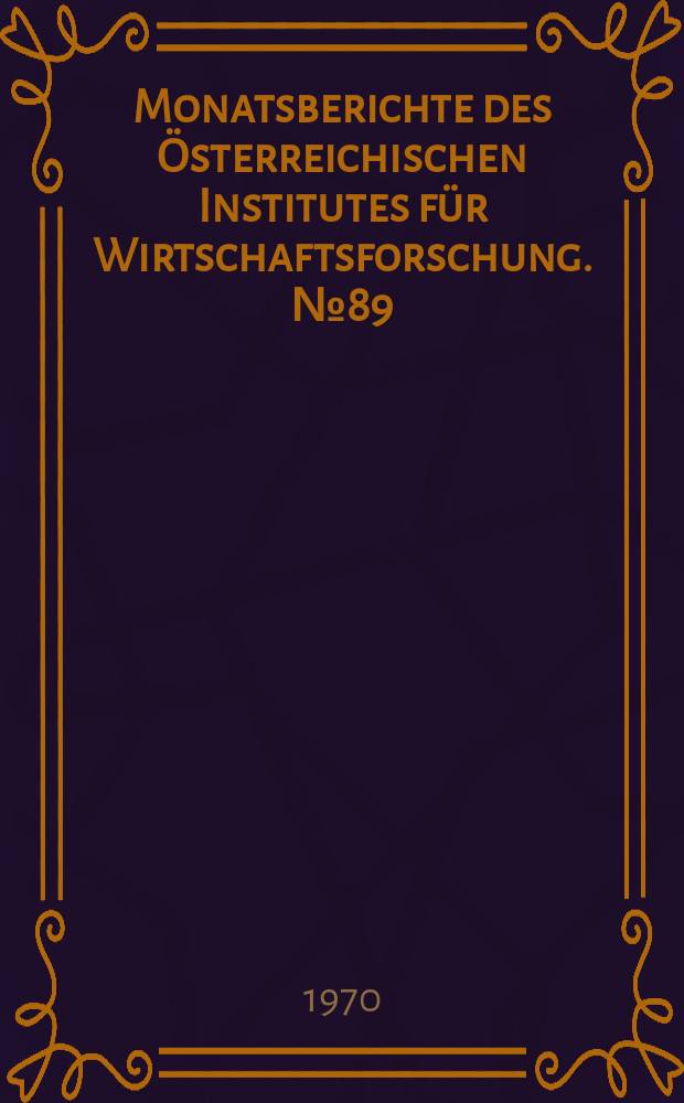 Monatsberichte des Österreichischen Institutes für Wirtschaftsforschung. №89 : Amerikanische Direktinvestitionen in Österreich