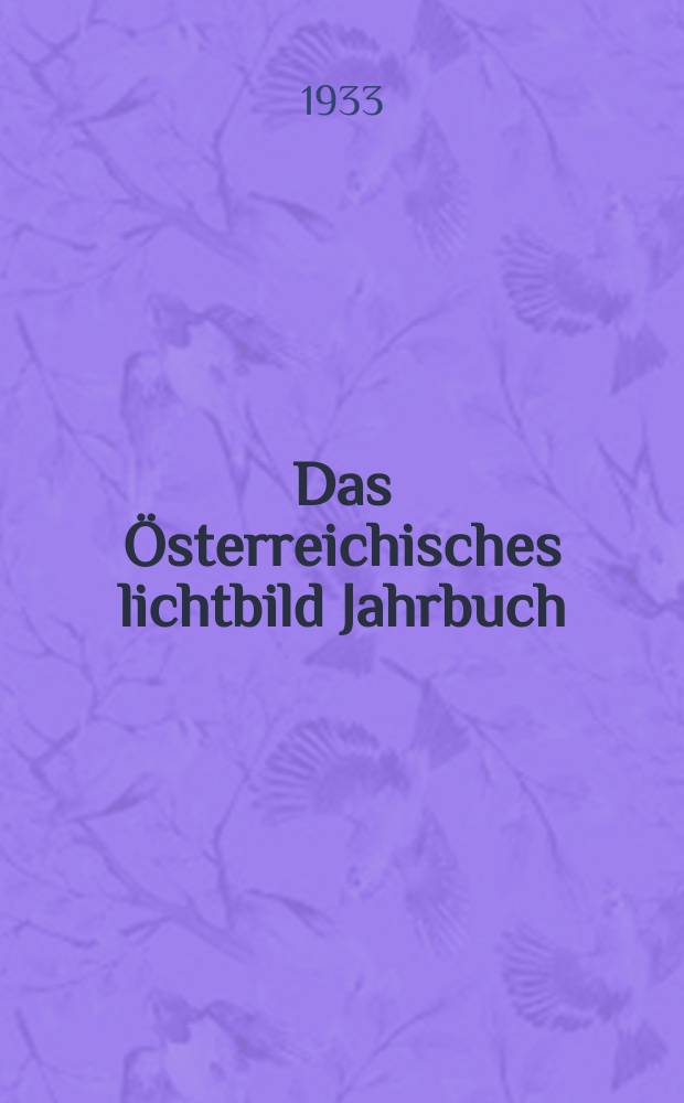 Das Österreichisches lichtbild Jahrbuch