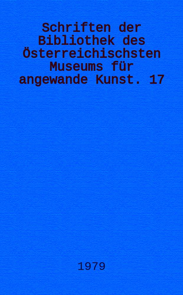 Schriften der Bibliothek des Österreichischsten Museums für angewande Kunst. 17 : Photographien von Stephanie Windisch - Graetz...