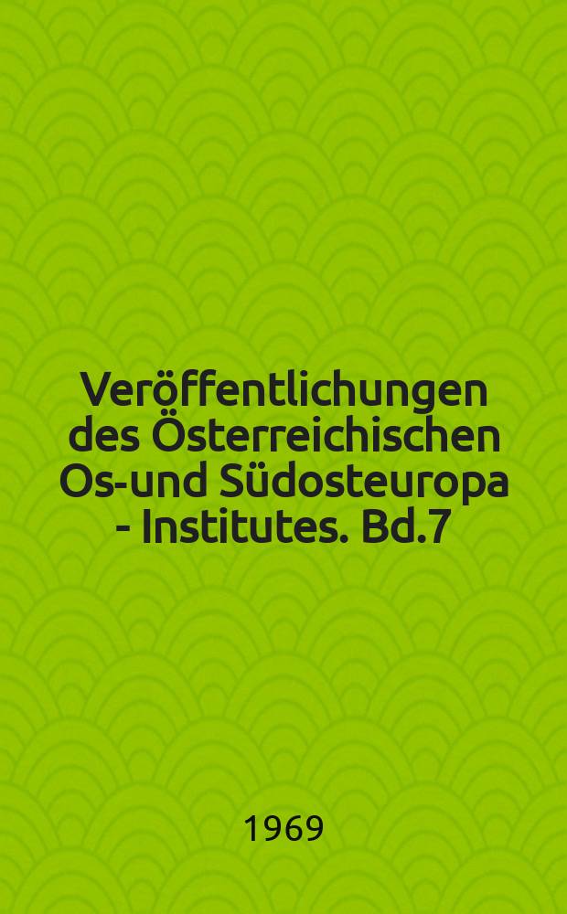 Ver&ouml;ffentlichungen des &Ouml;sterreichischen Ost- und S&uuml;dosteuropa - Institutes. Bd.7 : Die Sozialistische Kollektivperson