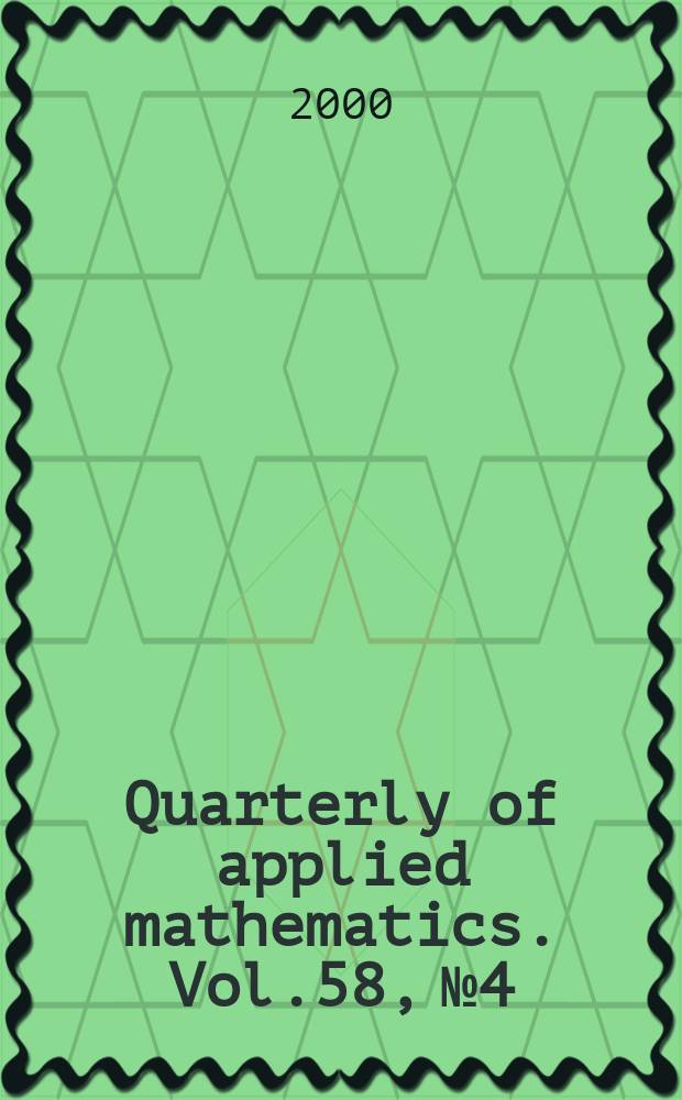Quarterly of applied mathematics. Vol.58, №4