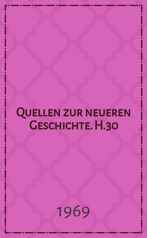 Quellen zur neueren Geschichte. H.30 : Napoleon III. und die italienische Einigung