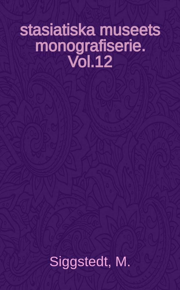 Östasiatiska museets monografiserie. Vol.12 : Bergens och vattnets magi