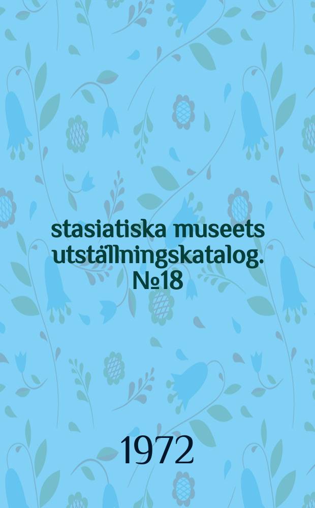Östasiatiska museets utställningskatalog. №18 : Li Li-ta kinesisk kalligraf