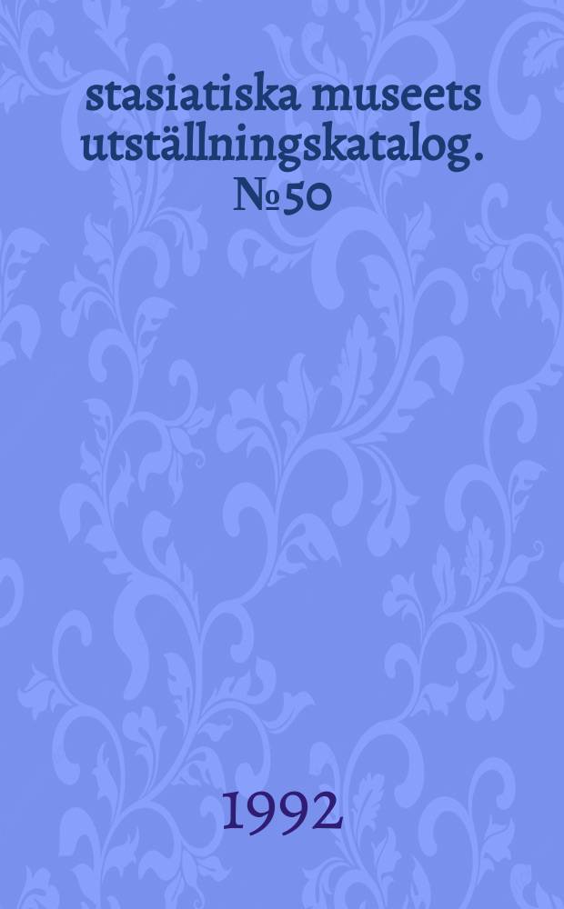 Östasiatiska museets utställningskatalog. №50 : Sumo i japanska träsnitt