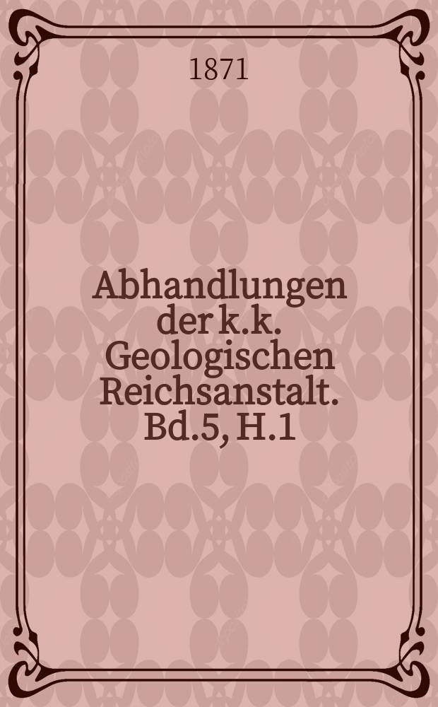 Abhandlungen der k.k. Geologischen Reichsanstalt. Bd.5, H.1 : Die Reptilfauna der Gosau- Formation in der neuen Welt bei Wiener-Neustadt