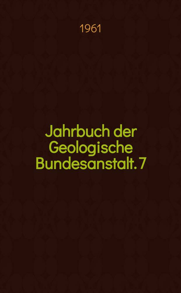 Jahrbuch der Geologische Bundesanstalt. 7 : Tertiäre Discoasteriden ans Österreich und deren stratigraphische Bedeutung