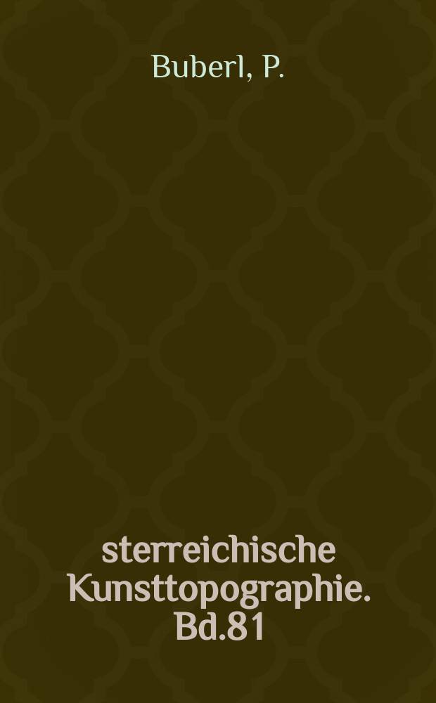 Österreichische Kunsttopographie. Bd.8[1] : Die Denkmale des politischen Bezirkes Zwettl
