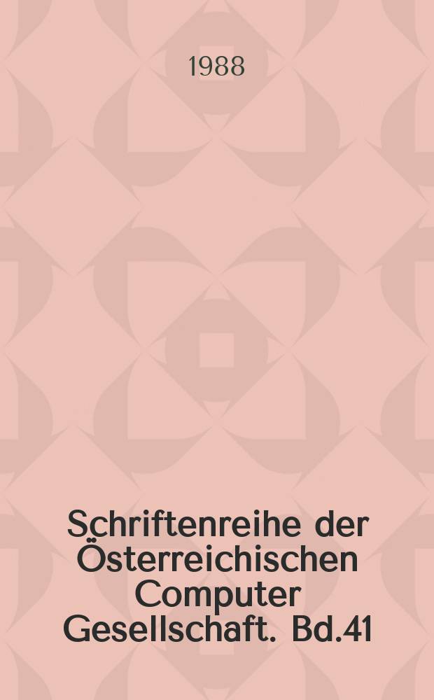 Schriftenreihe der Österreichischen Computer Gesellschaft. Bd.41 : Konflikt und Innovation in computerunterstutzten ...
