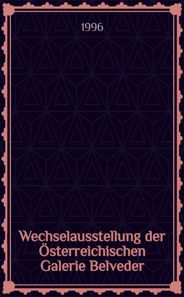 Wechselausstellung der Österreichischen Galerie Belveder : Katalog : Claude Monet