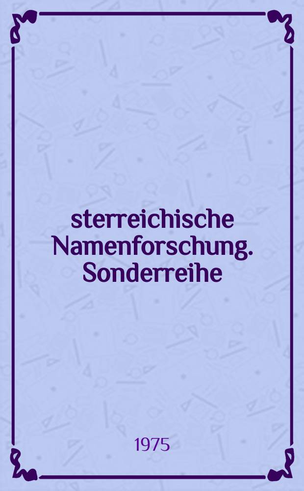Österreichische Namenforschung. Sonderreihe