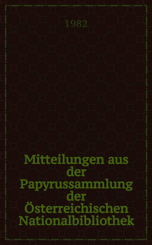 Mitteilungen aus der Papyrussammlung der Österreichischen Nationalbibliothek : Papyrus Erzherzog Rainer. F.14[1] : Koranfragmente aus Pergament aus der Papyrussammlung der Österreichischen Nationalbibliothek