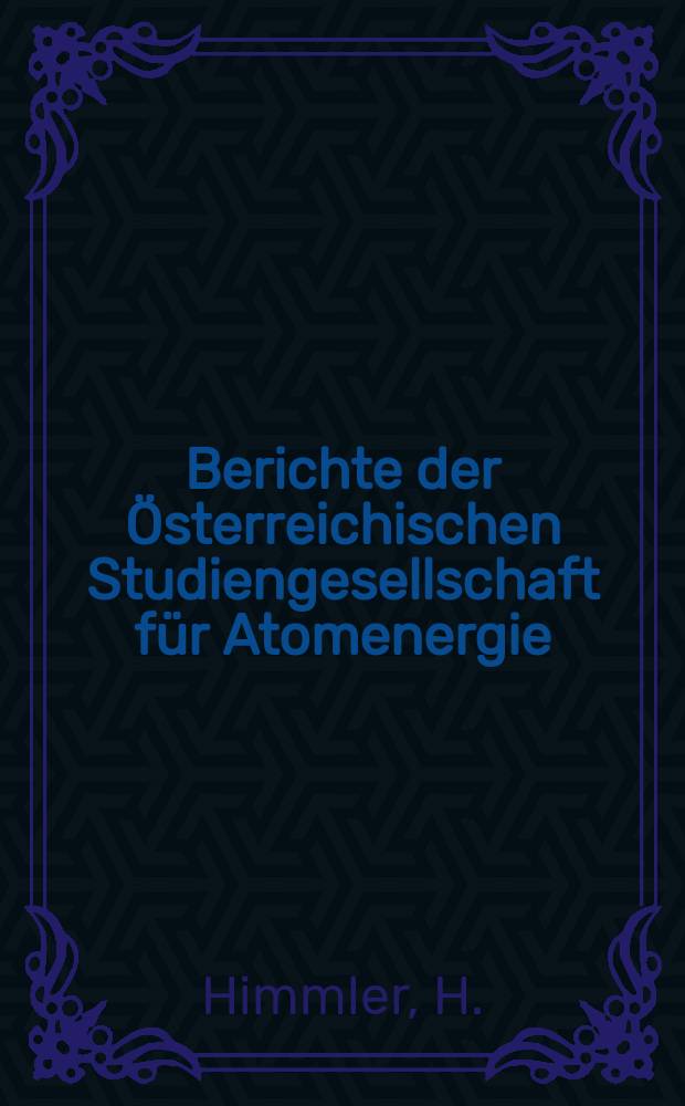 Berichte der Österreichischen Studiengesellschaft für Atomenergie : Das Versorgungsgerät für ...