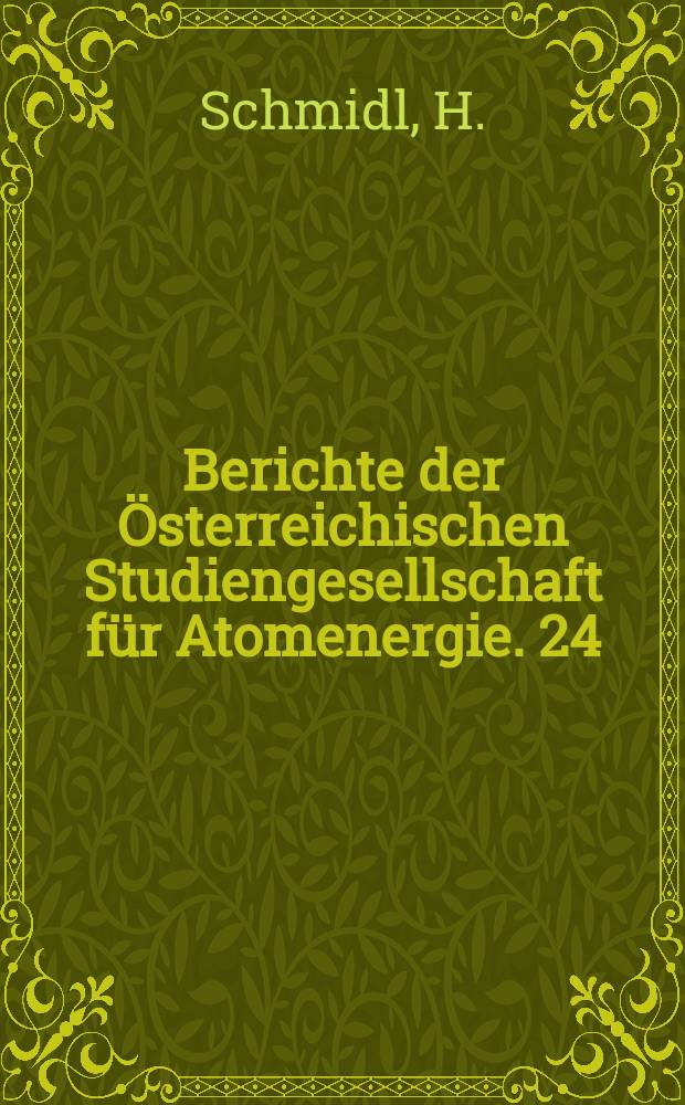 Berichte der Österreichischen Studiengesellschaft für Atomenergie. 24 : Das Kurzzeitverhalten der Wärmeübertragung bei turbulenter Strömung im Rohr