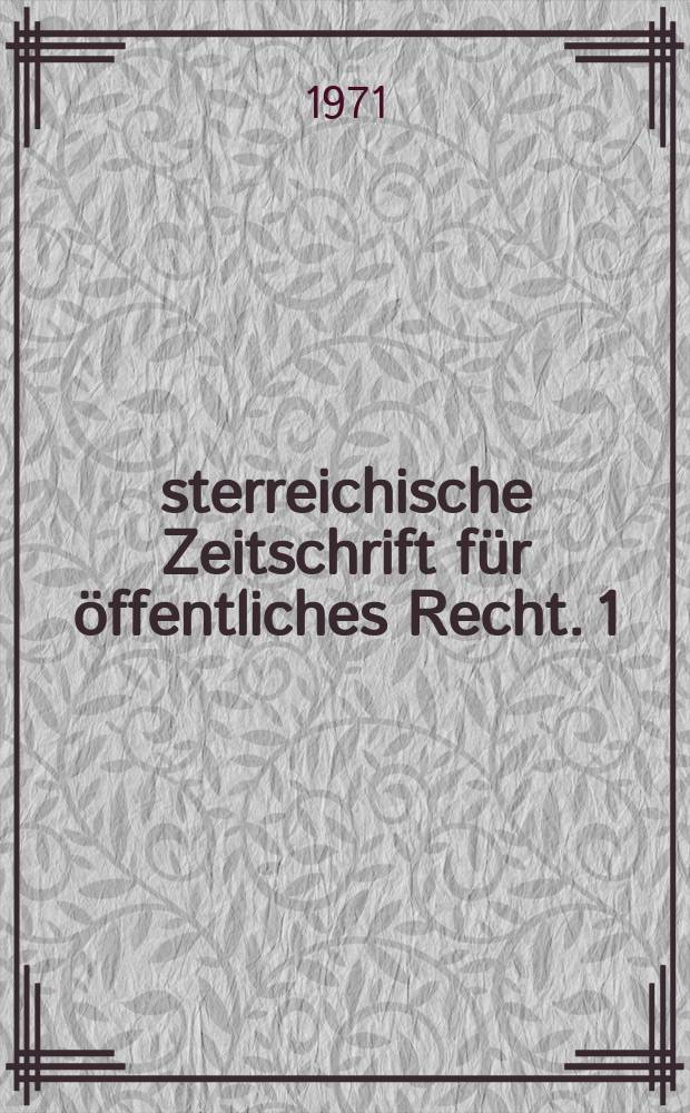 Österreichische Zeitschrift für öffentliches Recht. 1 : Agreements of international organizations and the Vienna convention on the law of treaties