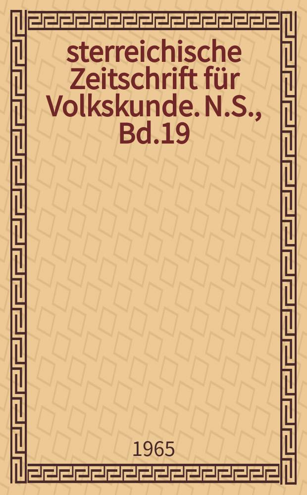 Österreichische Zeitschrift für Volkskunde. N.S., Bd.19(68), Указатель