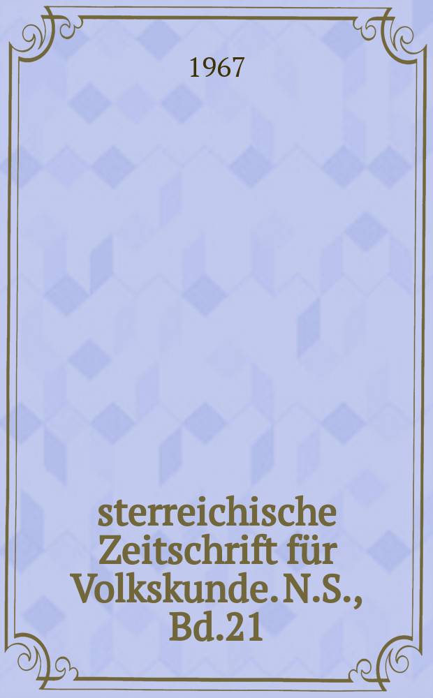 Österreichische Zeitschrift für Volkskunde. N.S., Bd.21(70), Указатель