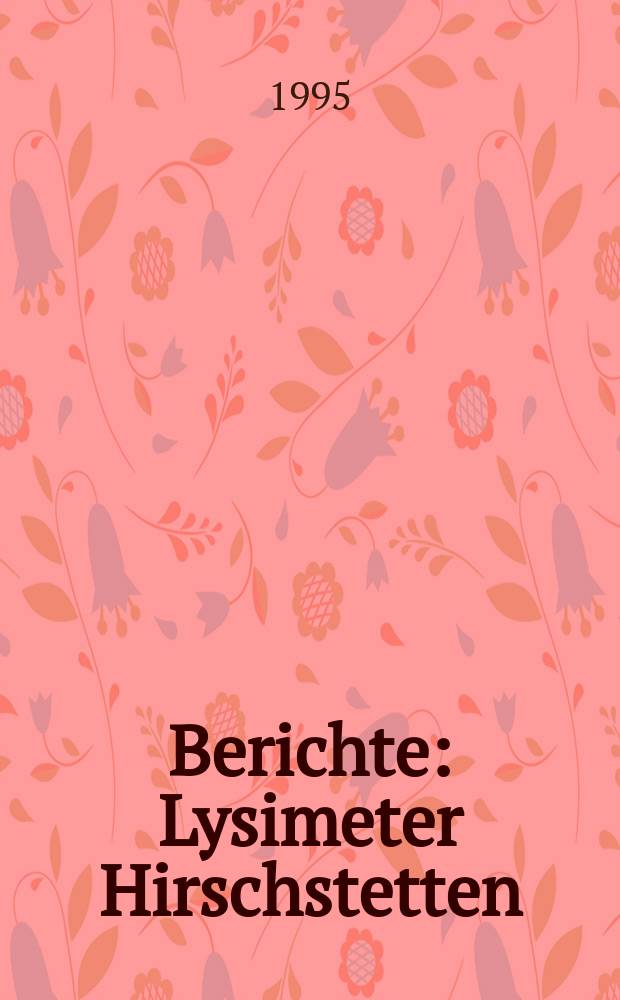 Berichte : Lysimeter Hirschstetten: technische Beschreibung/Software