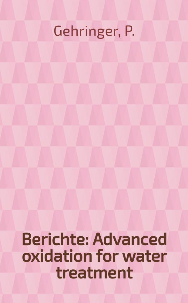 Berichte : Advanced oxidation for water treatment