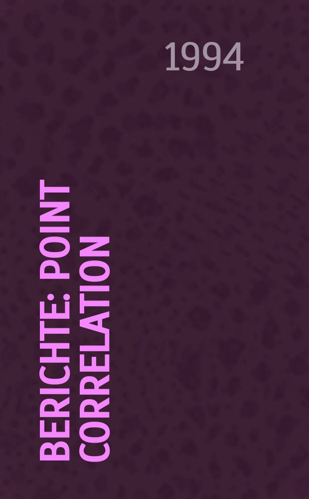 Berichte : Point correlation