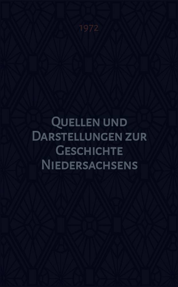 Quellen und Darstellungen zur Geschichte Niedersachsens : Hrsg. vom Historischen Verein für Niedersachsen. Bd.82 : Die steuerliche Belastung der...