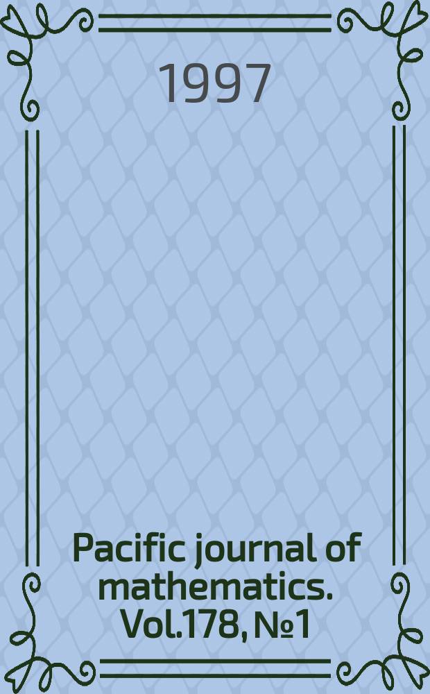 Pacific journal of mathematics. Vol.178, №1