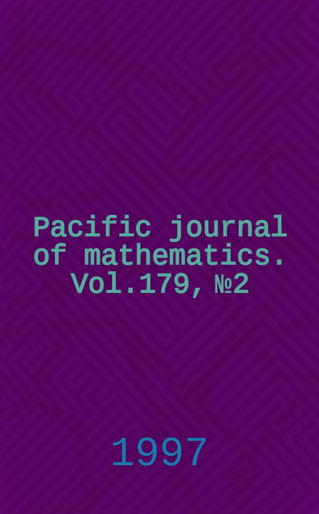 Pacific journal of mathematics. Vol.179, №2
