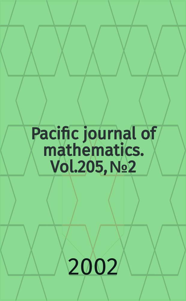 Pacific journal of mathematics. Vol.205, №2