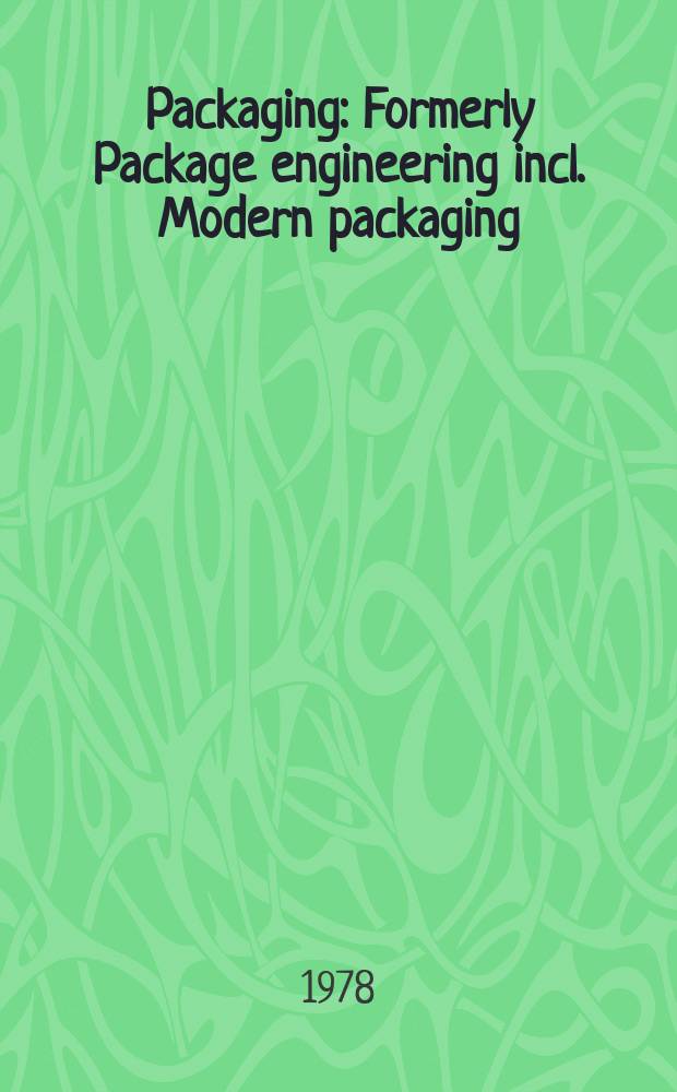 Packaging : Formerly Package engineering incl. Modern packaging