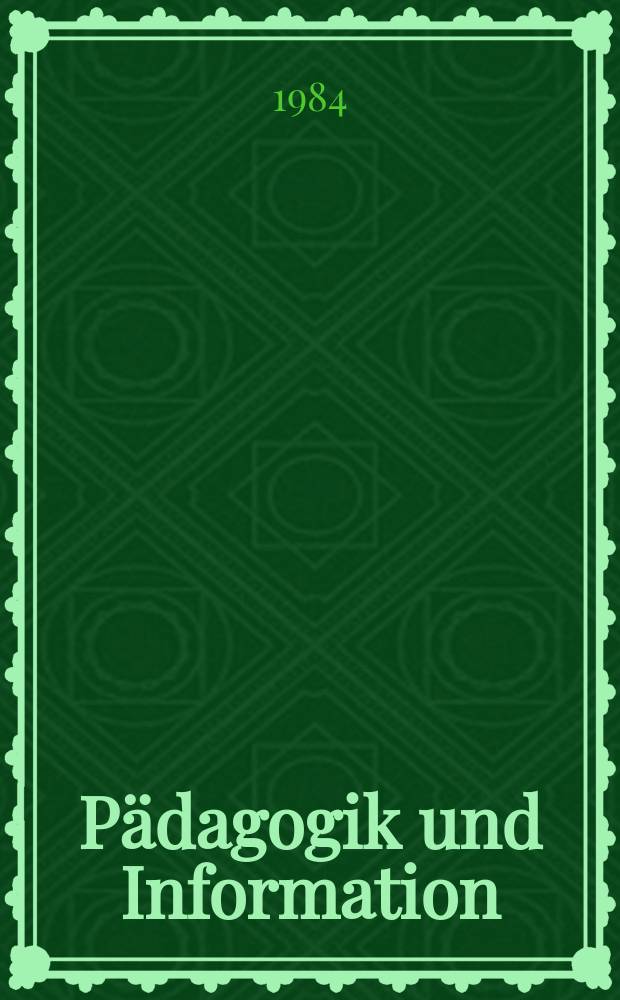 Pädagogik und Information : Schr.-R. der Ges. für Pädagogik u. Information. Bd.5 : Bildschirm- Bildung?