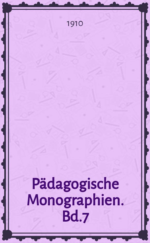 Pädagogische Monographien. Bd.7 : Der Mensch als Zeichenobjekt