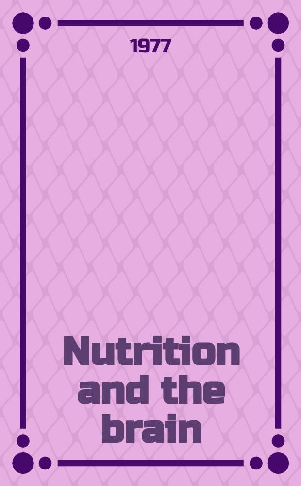 Nutrition and the brain