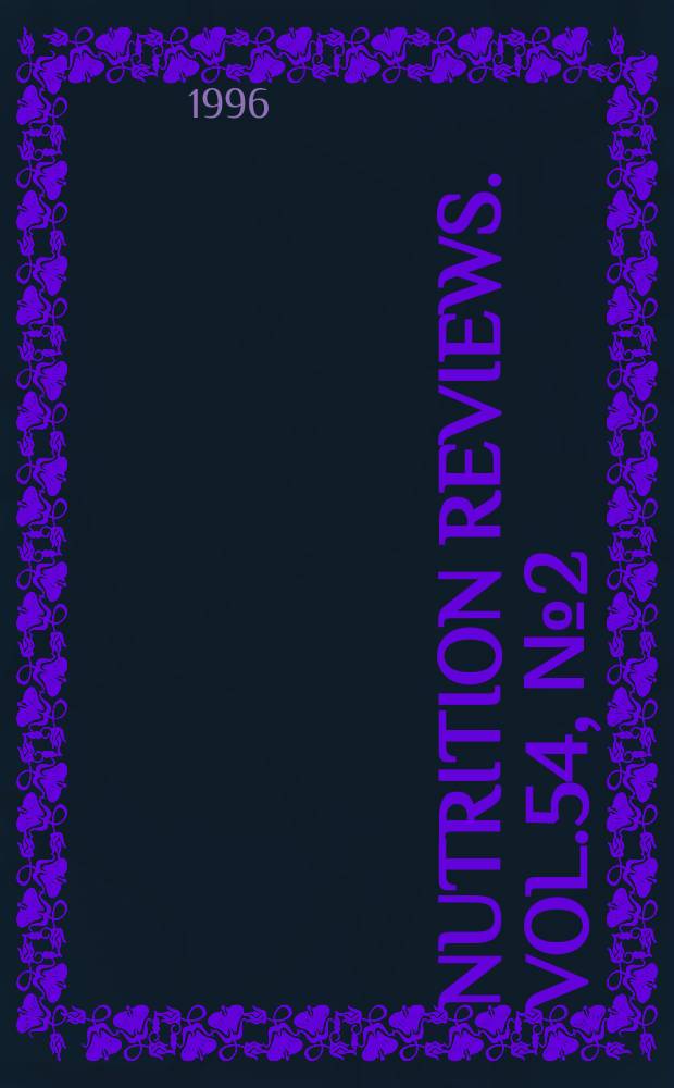 Nutrition reviews. Vol.54, №2(Pt.2) : Early nutrition and life long health