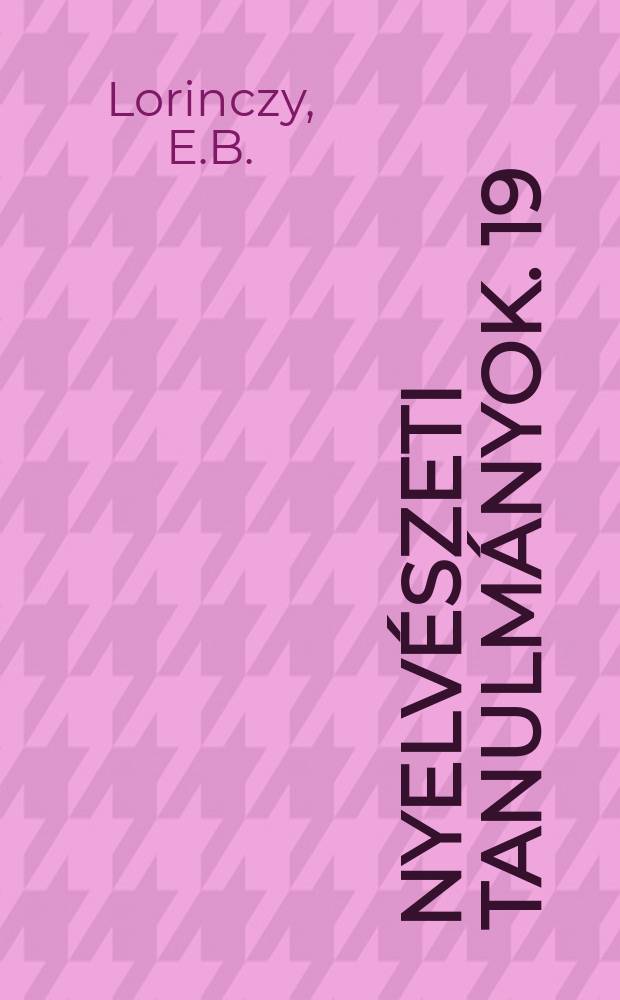 Nyelvészeti tanulmányok. 19 : Magyar mássalhangzó - kapcsolódások rendszere...