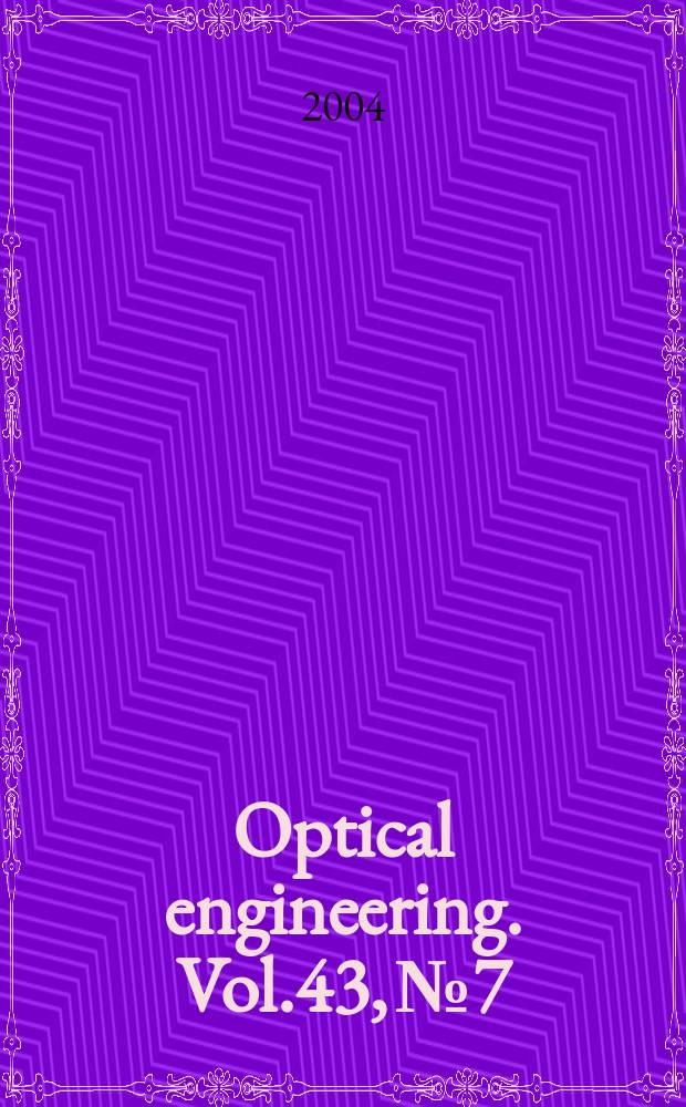 Optical engineering. Vol.43, №7